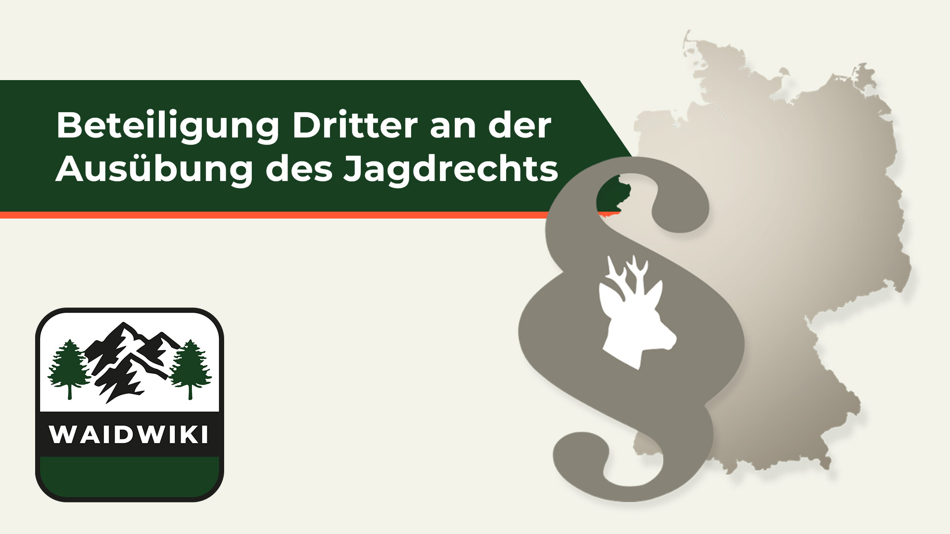 Beteiligung Dritter an der Ausübung des Jagdrechts